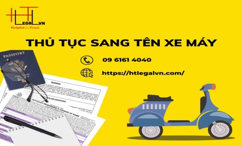 THỦ TỤC SANG TÊN XE MÁY (CÔNG TY LUẬT UY TÍN TẠI QUẬN BÌNH THẠNH, TÂN BÌNH THÀNH PHỐ HỒ CHÍ MINH)